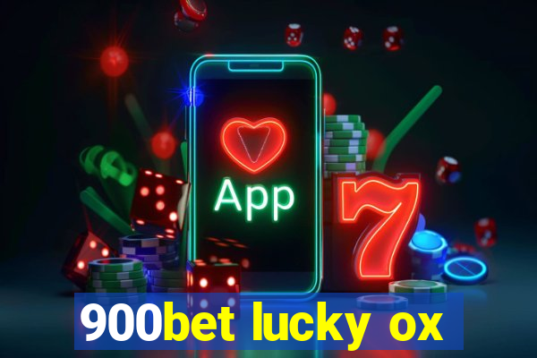 900bet lucky ox